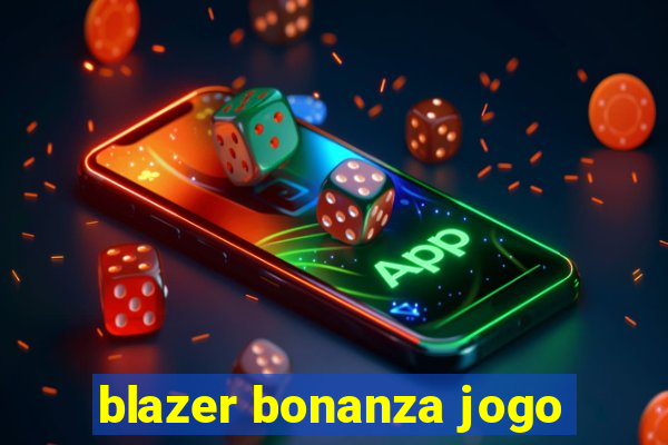 blazer bonanza jogo